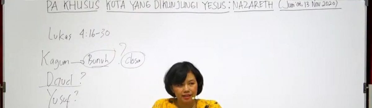 PA Khusus – Kota yang Dikunjungi Yesus